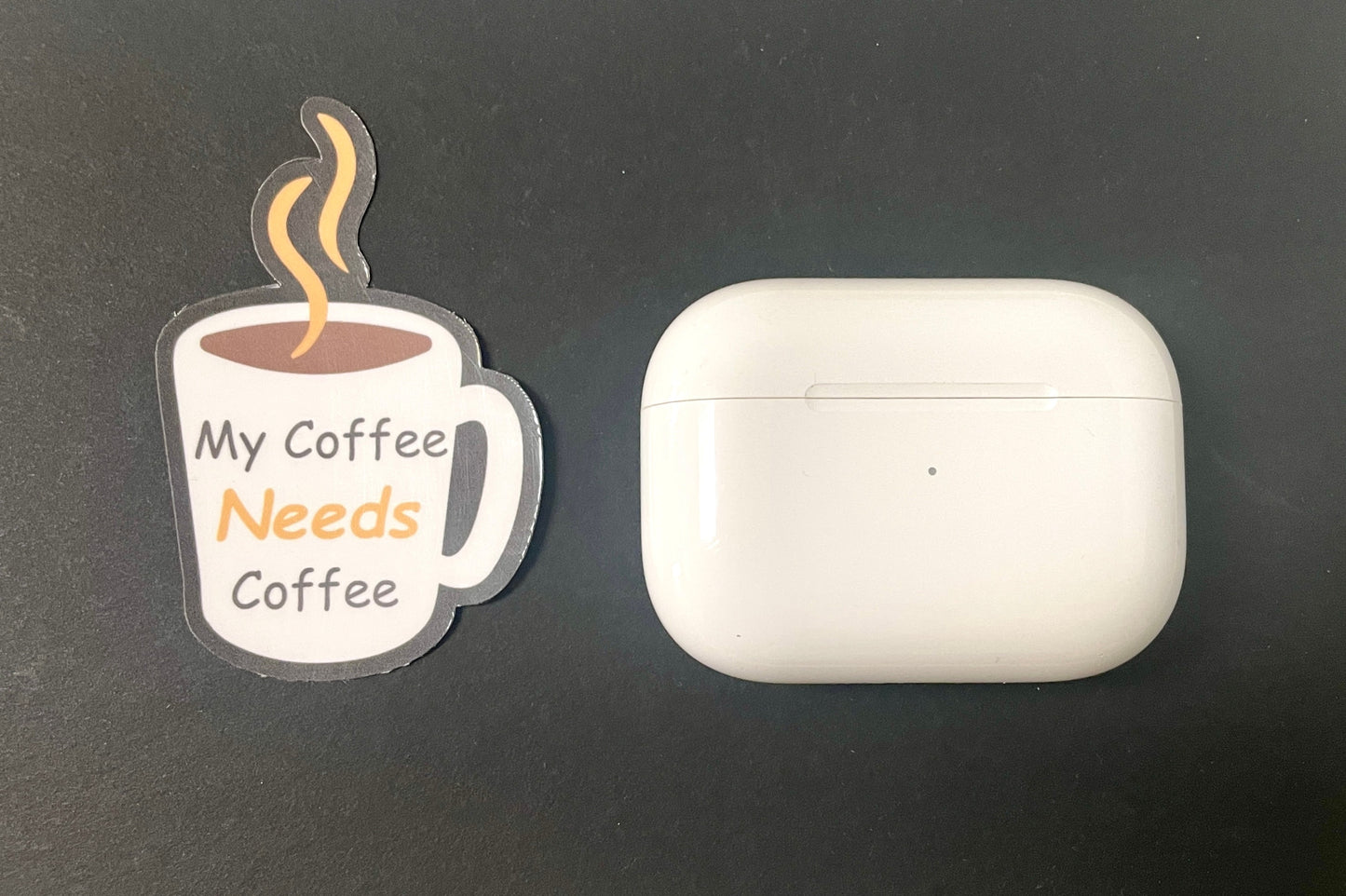 My Coffee Needs Coffee Yellow- Funny Teacher Vinyl Sticker- Size