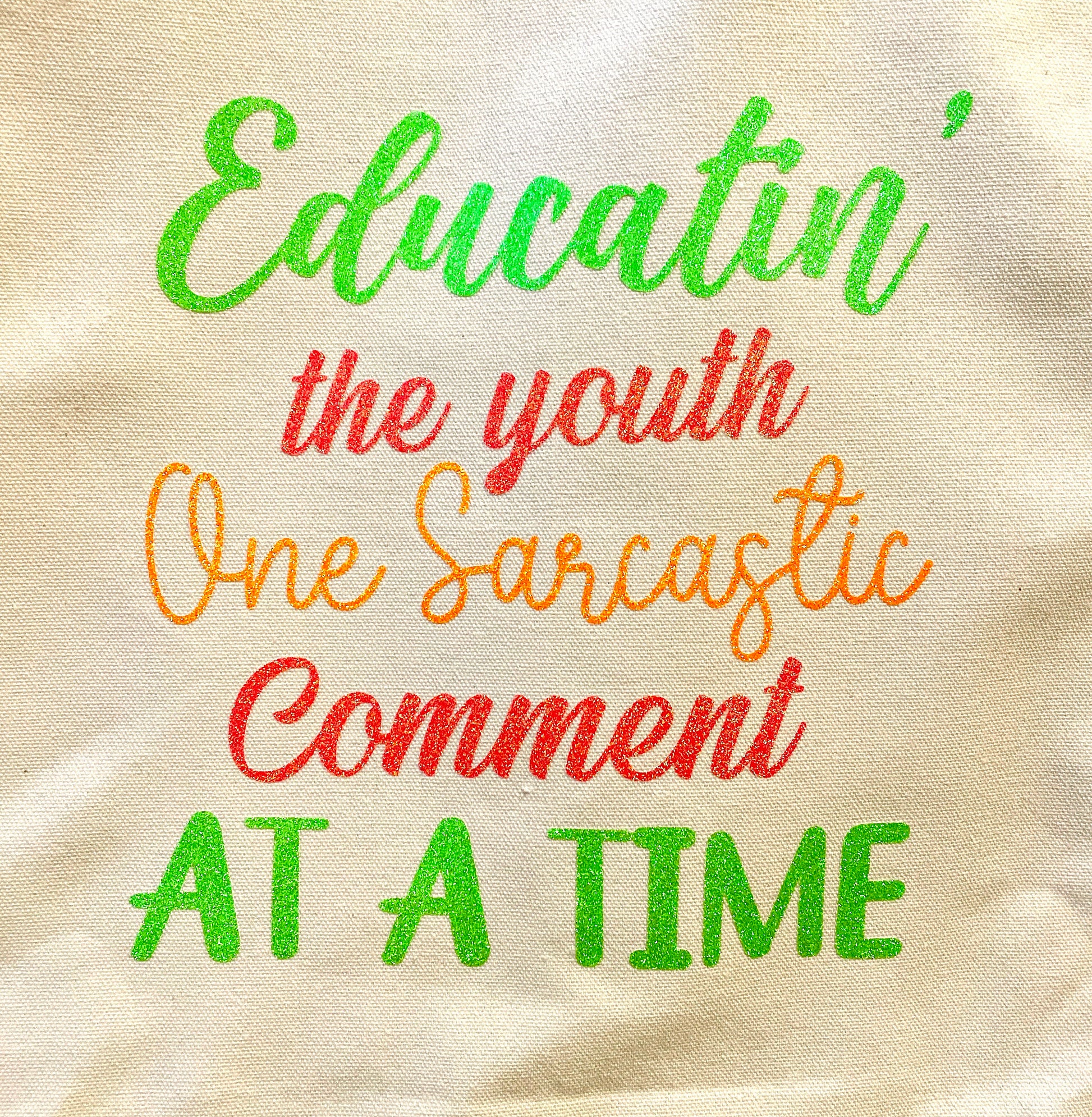 Sarcastic Comments from Funny Teachers Canvas Tote Bag- Close Up