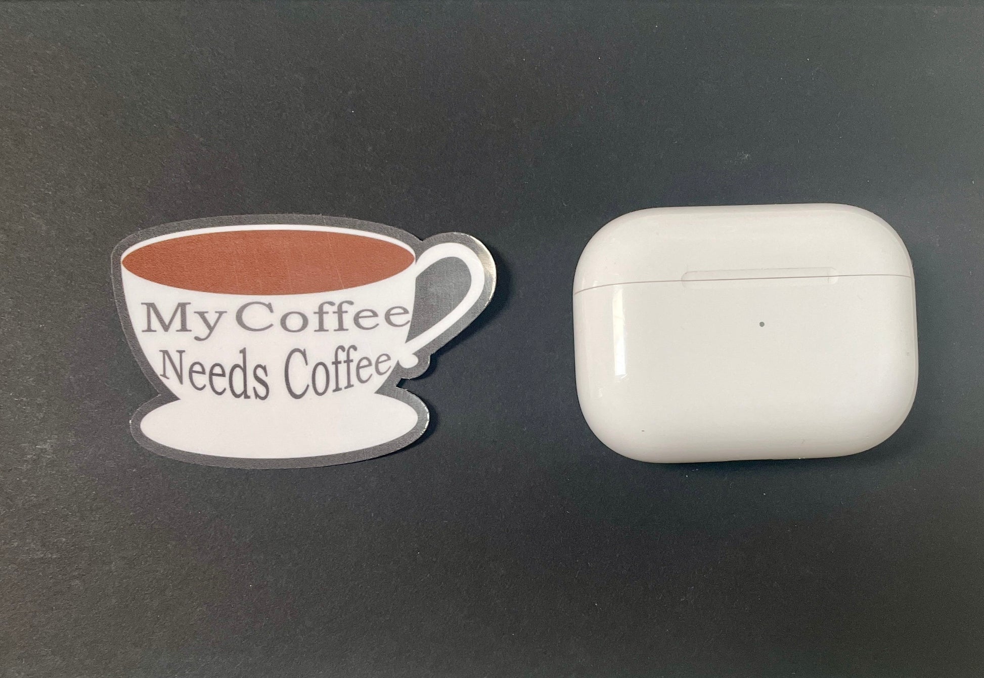 My Coffee Needs Coffee Funny Teacher Vinyl Sticker- Size